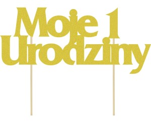 Topper "MOJE 1 URODZINY", drewniane patyczki 20x10 cm